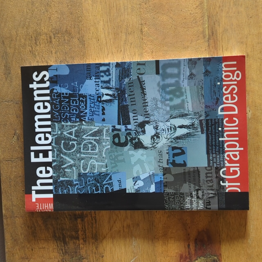 The elements of graphic design by Alex White